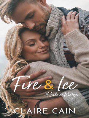 cover image of Fire and Ice at Silver Ridge